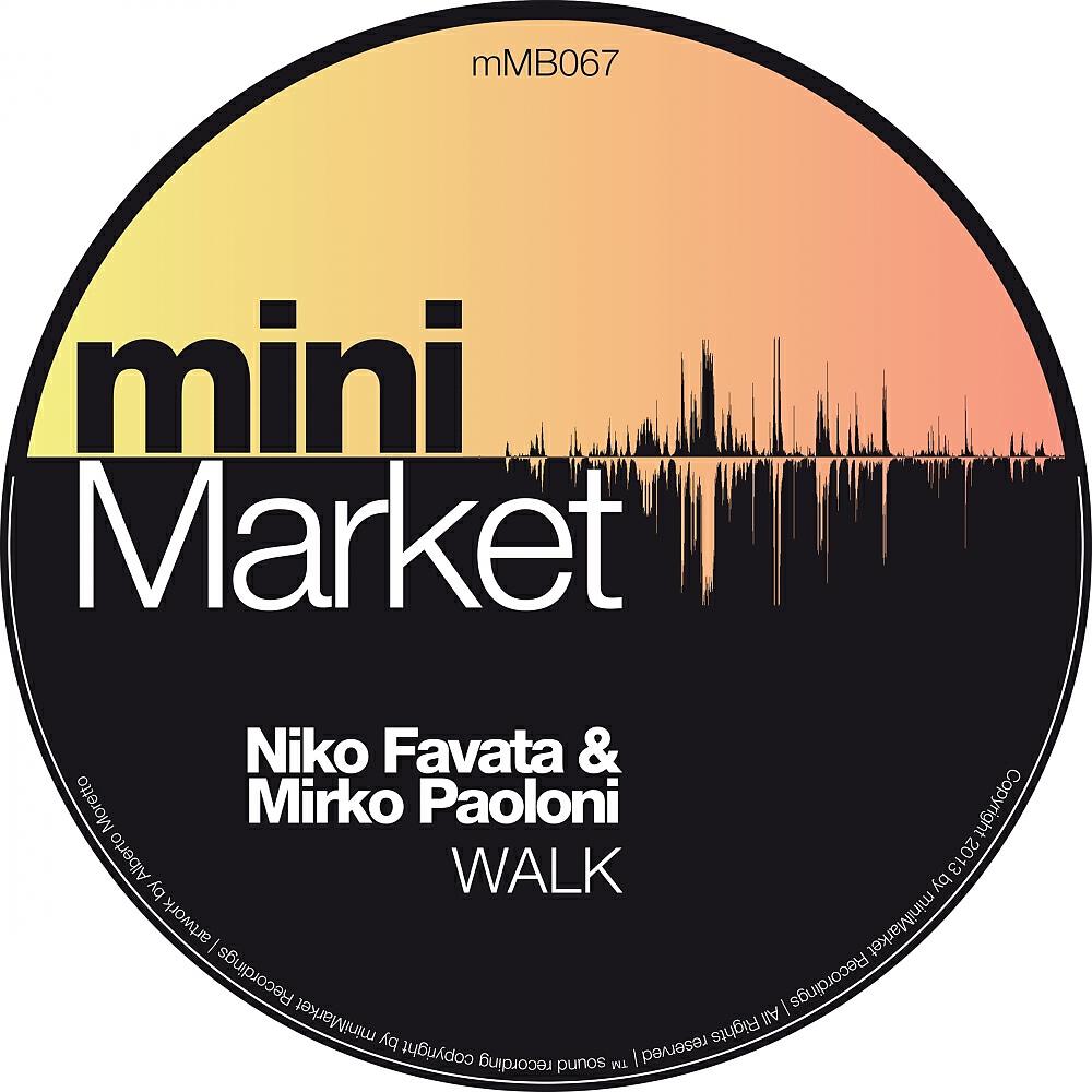 Niko Favata - Walk (Auxelio Remix)