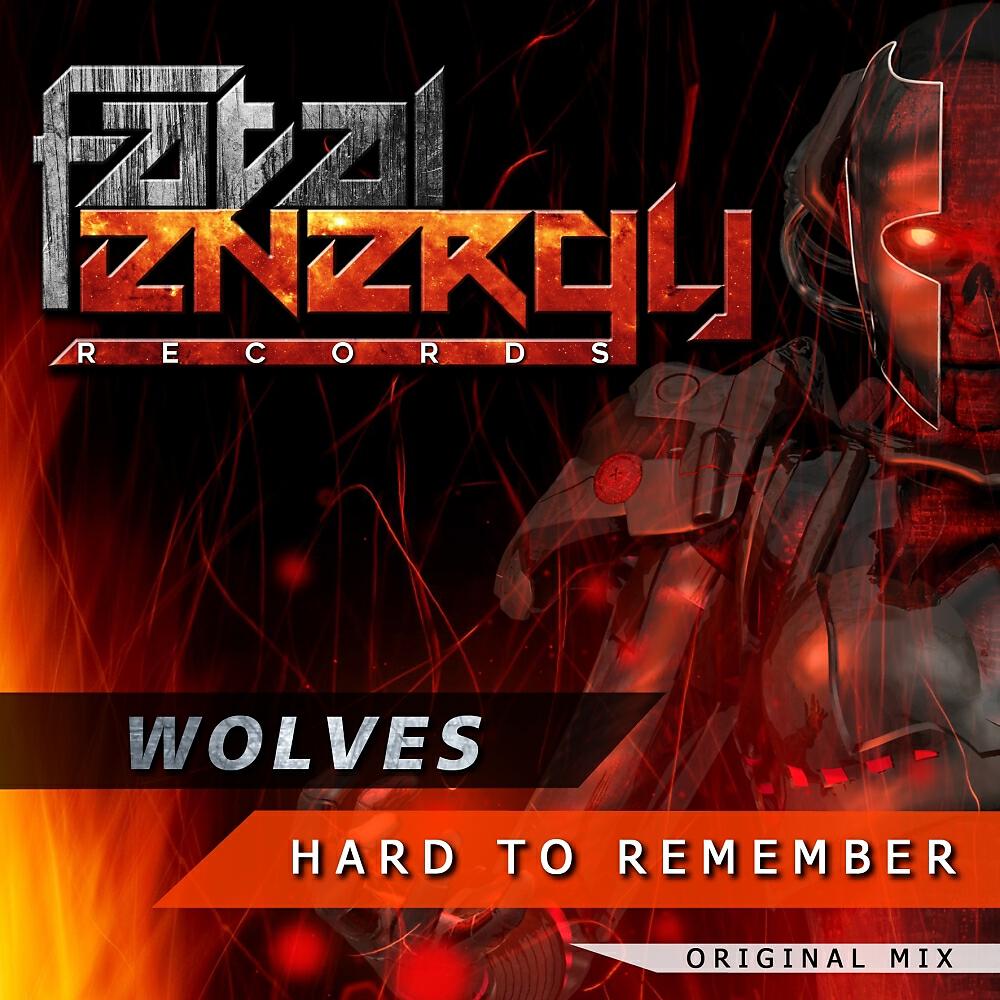 Wolves - Hard To Remember