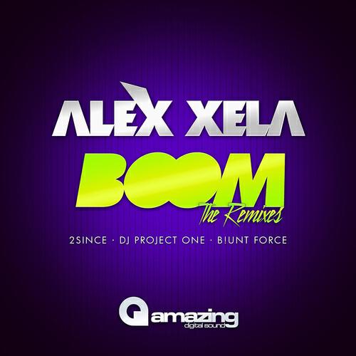 Alex Xela - Boom (B!unt Force Remix)