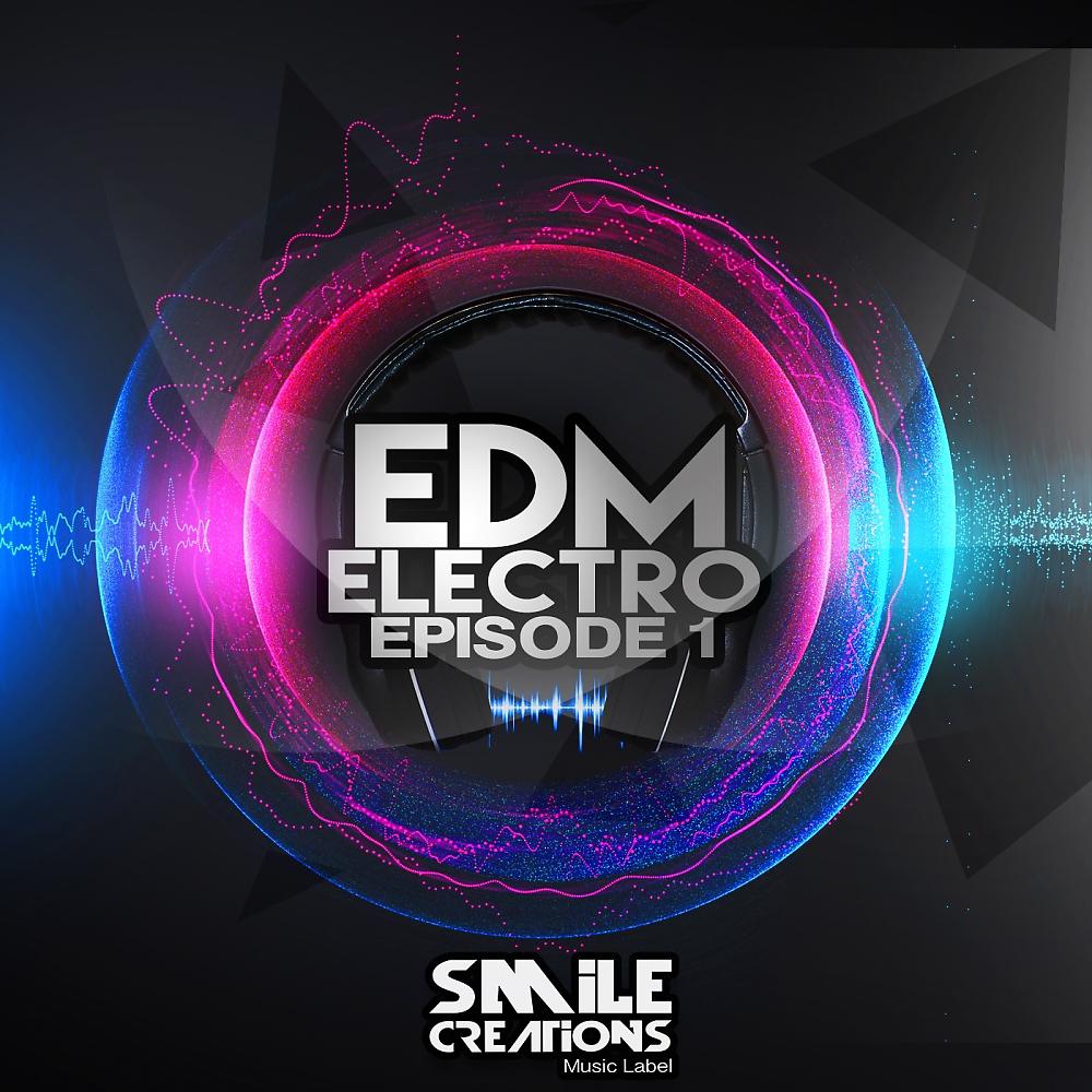Постер альбома EDM Electro Episode 1