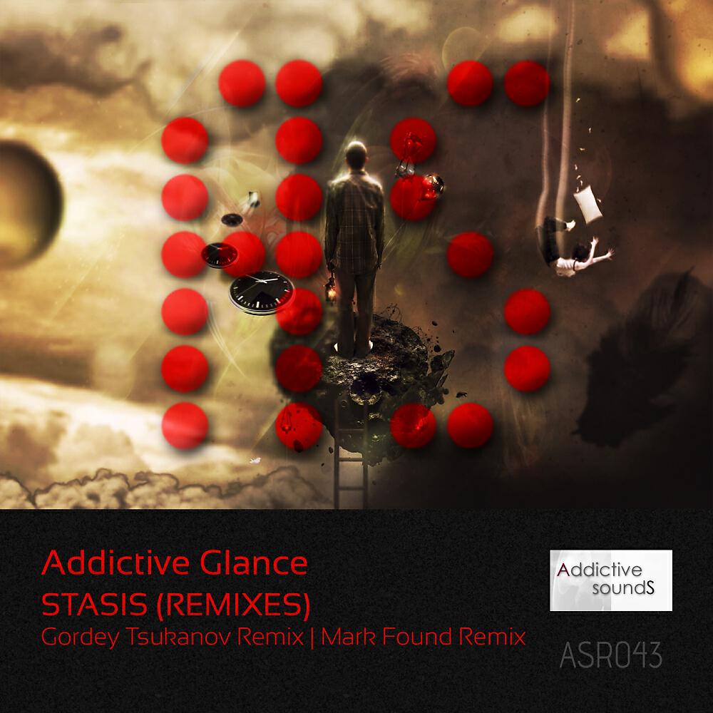 Addictive Glance - Stasis (Gordey Tsukanov Remix)