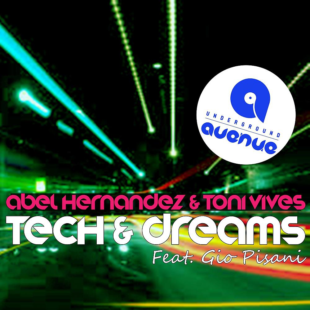 Постер альбома Tech & Dreams (Vocal Mix)