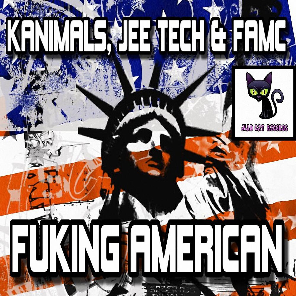 Kanimals - Fuking American