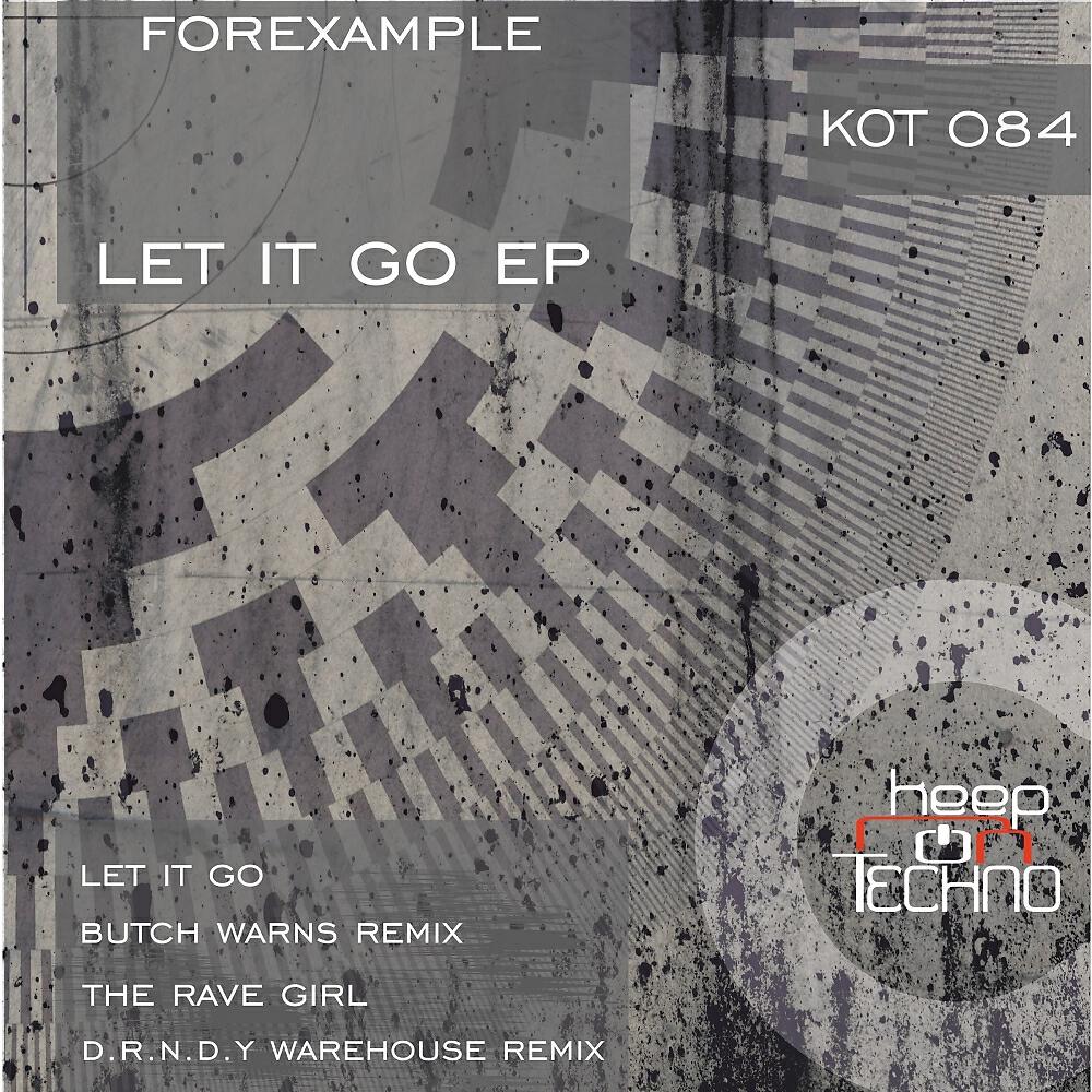 Forexample - Let It Go (Butch Warns)
