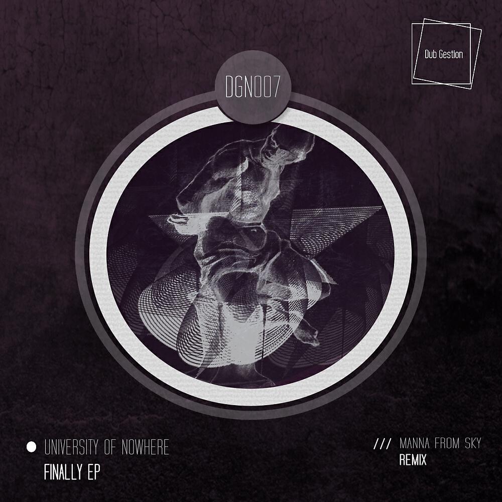 University Of Nowhere - Am I Sorry? (Manna From Sky Remix)