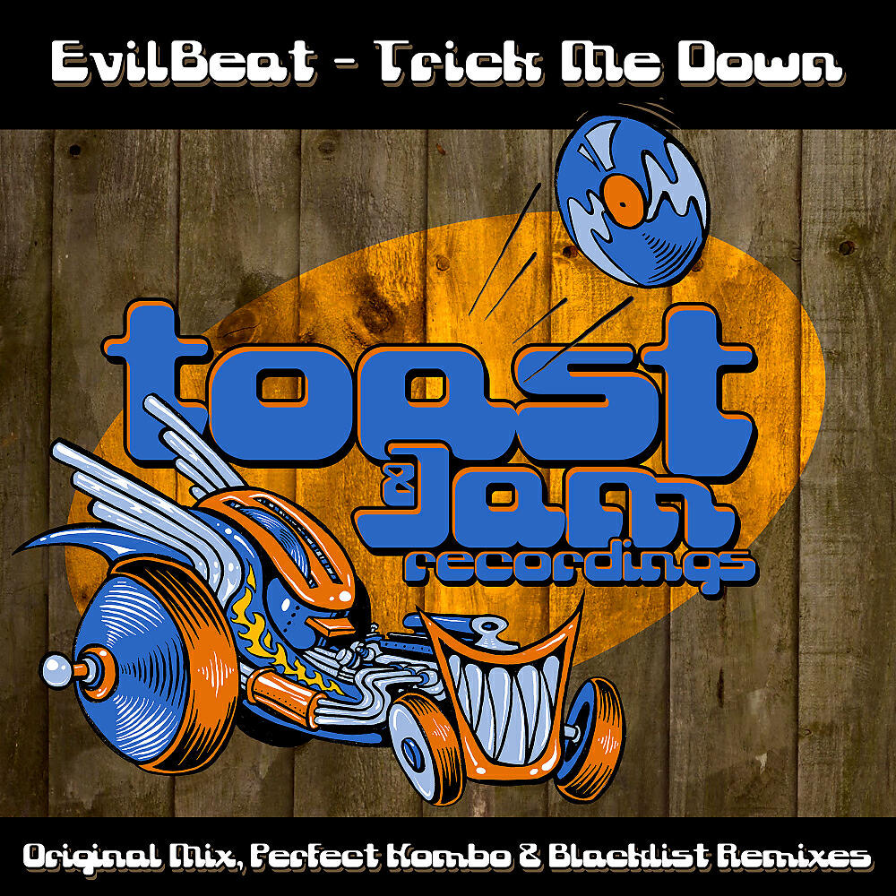 EvilBeat - Trick Me Down (Blacklist Remix)