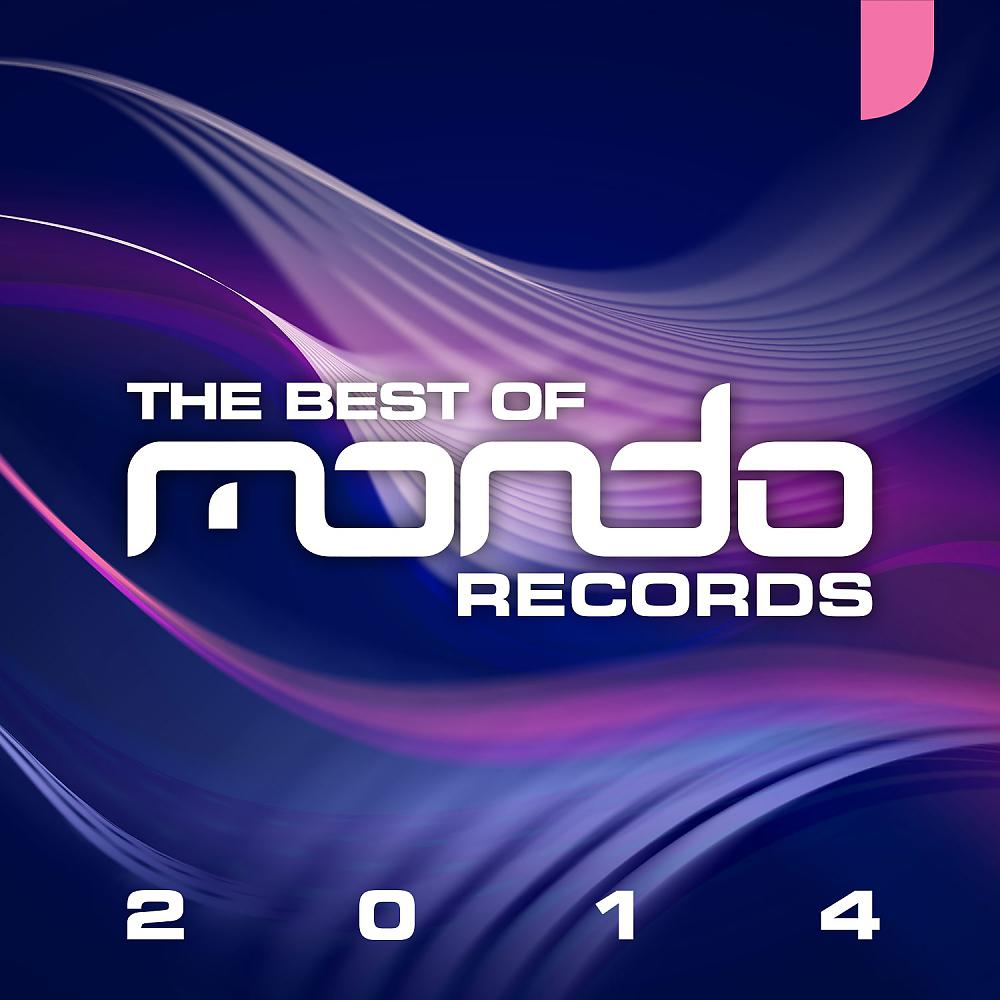 Постер альбома Mondo Records: The Best Of 2014