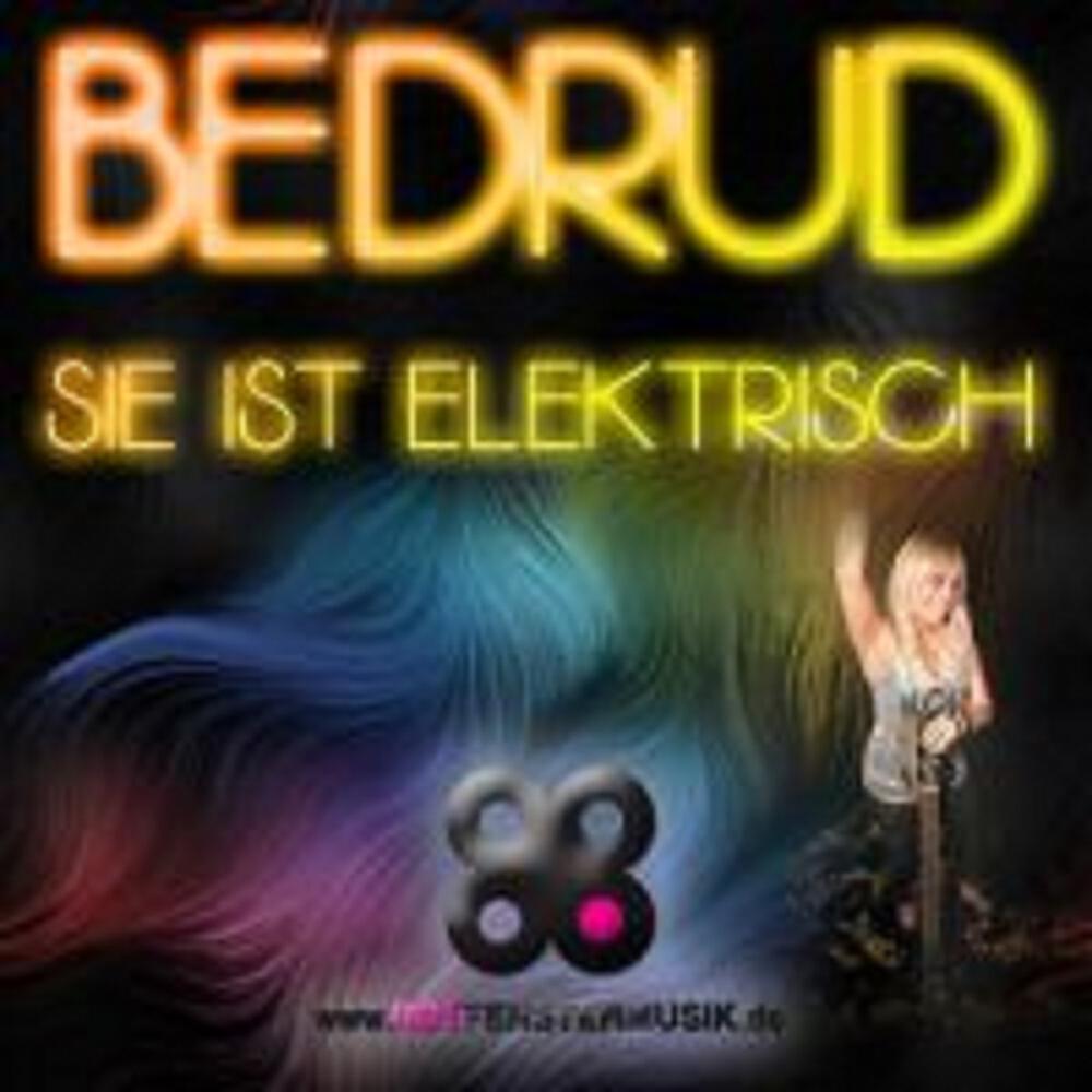 Bedrud - Sie Ist Elektrisch (Denis Dzeko Remix)