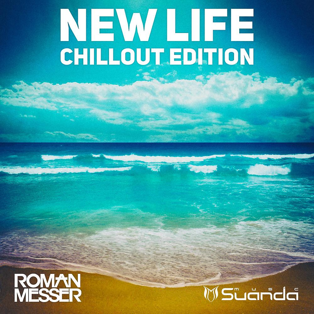 Постер альбома New Life (Chillout Edition)