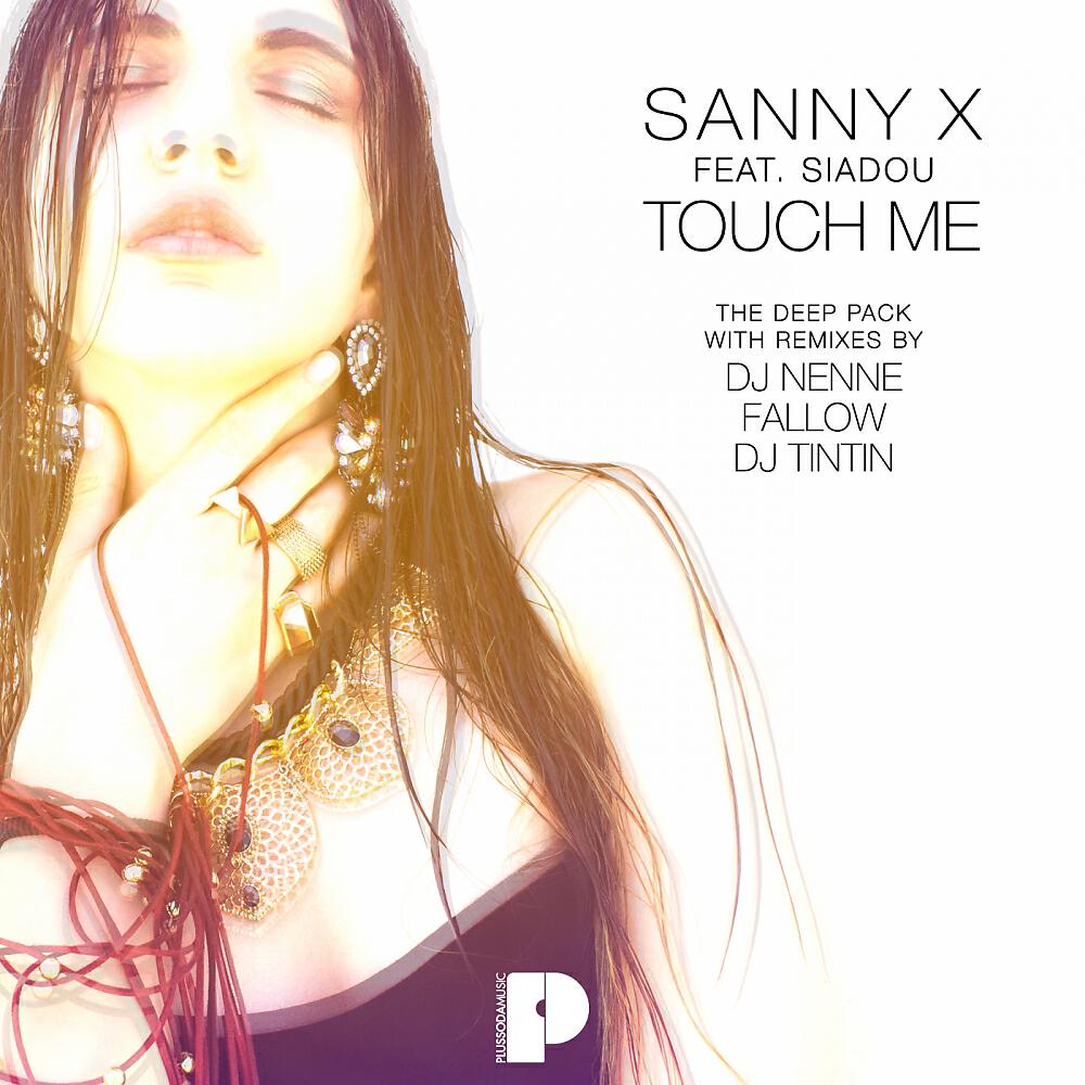 Sanny X - Touch Me (DJ Nenne Club Mix)