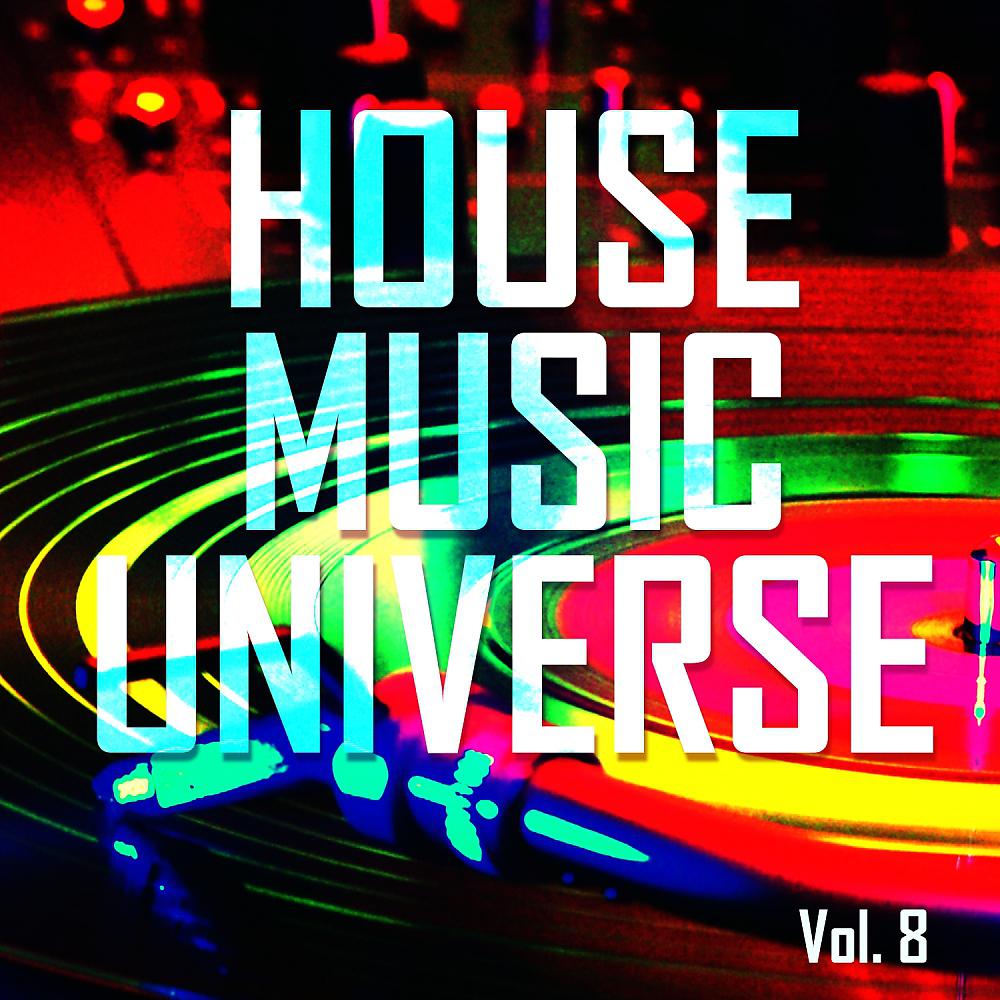 Постер альбома House Music Universe, Vol. 8