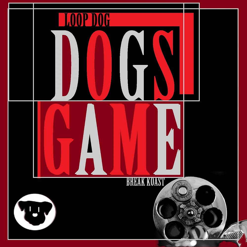Постер альбома Dogs Game
