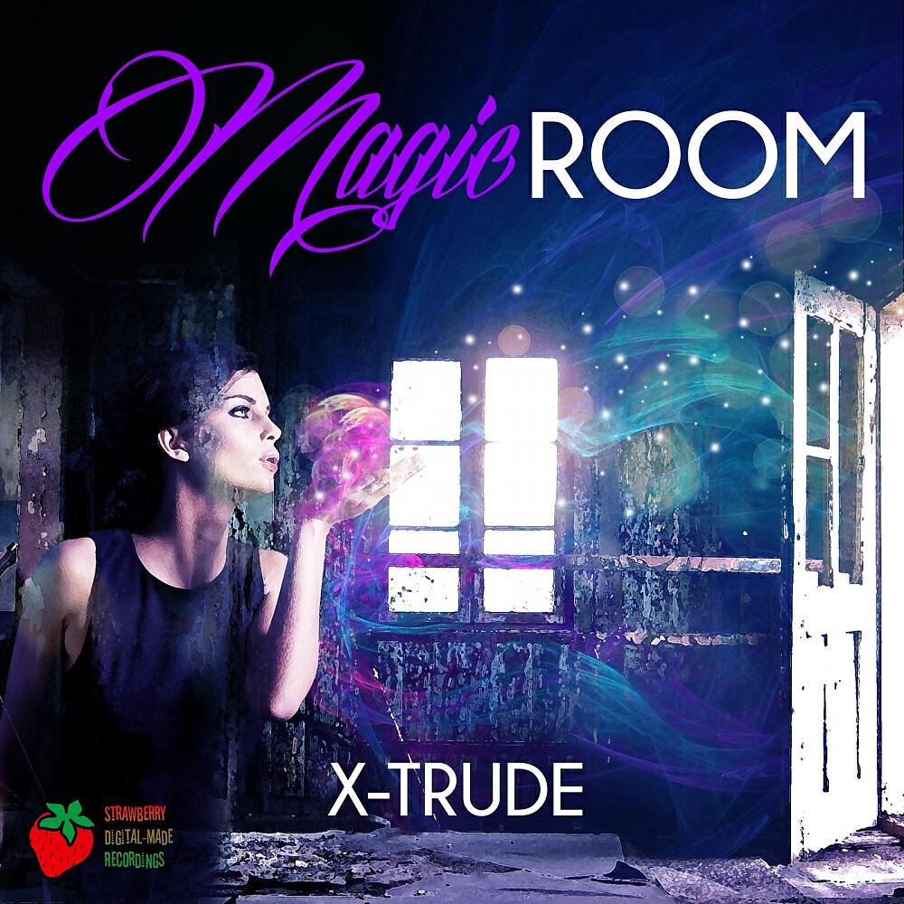 X-Trude - Magic Room (Diego Morrill Remix)