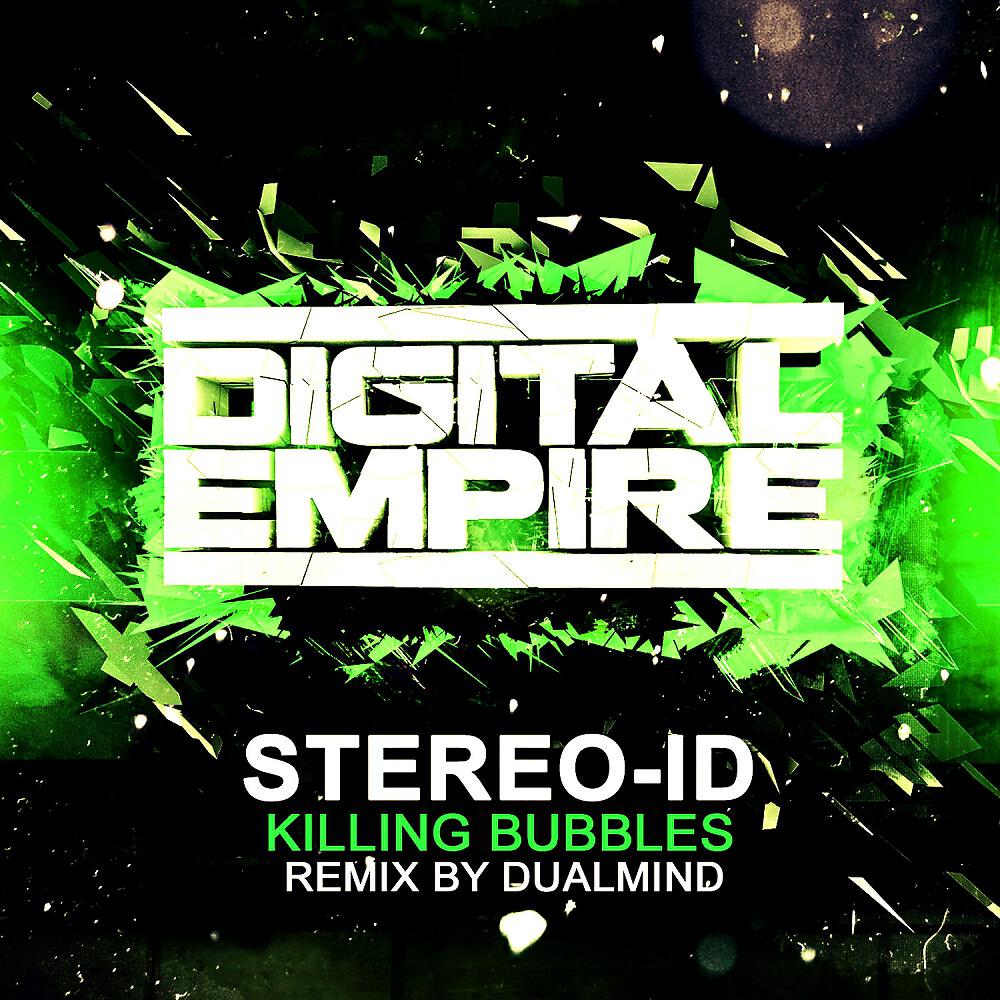 Stereo-Id - Killing Bubbles (Dualmind Remix)