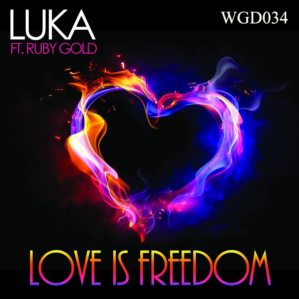 Постер альбома Love Is Freedom