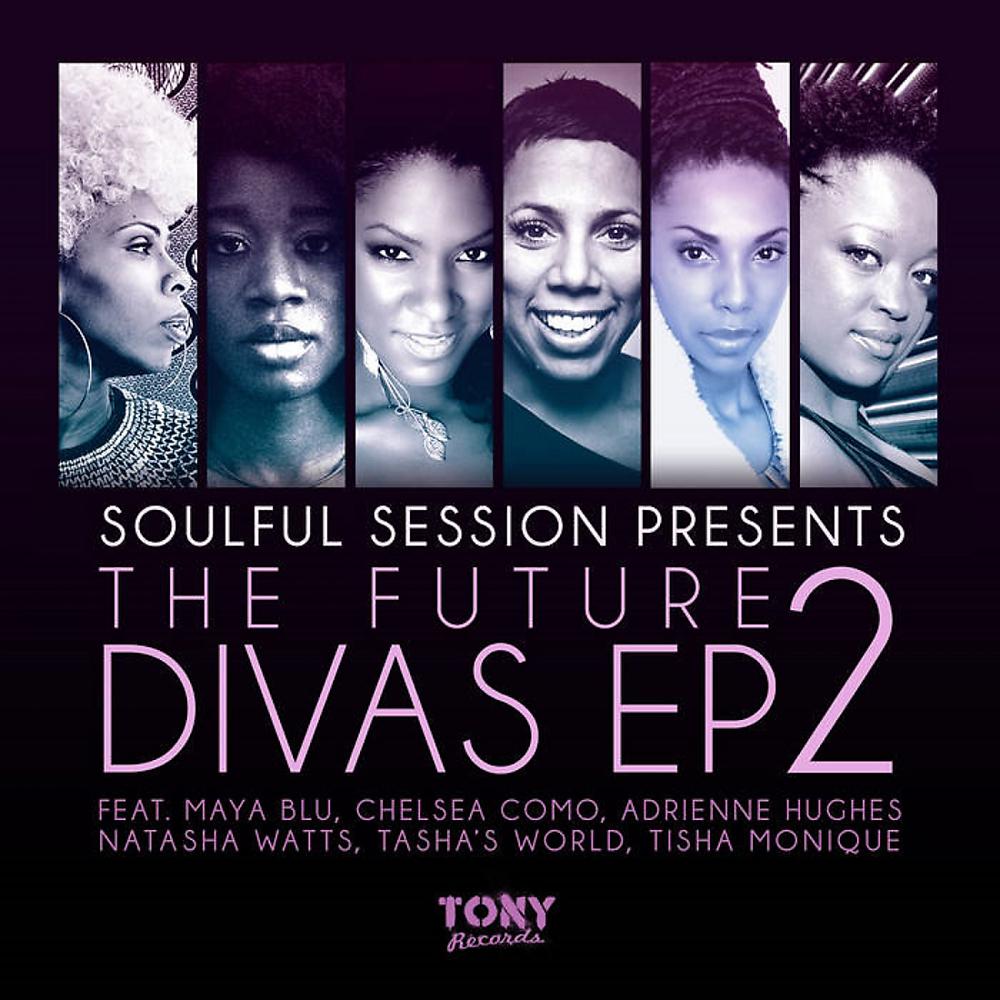 Постер альбома The Future Divas EP 2 [Presented by Soulful Session]
