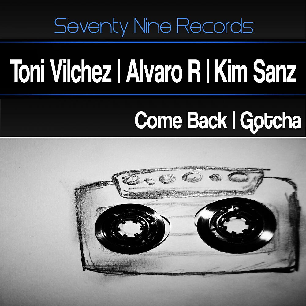 Toni Vilchez - Gotcha