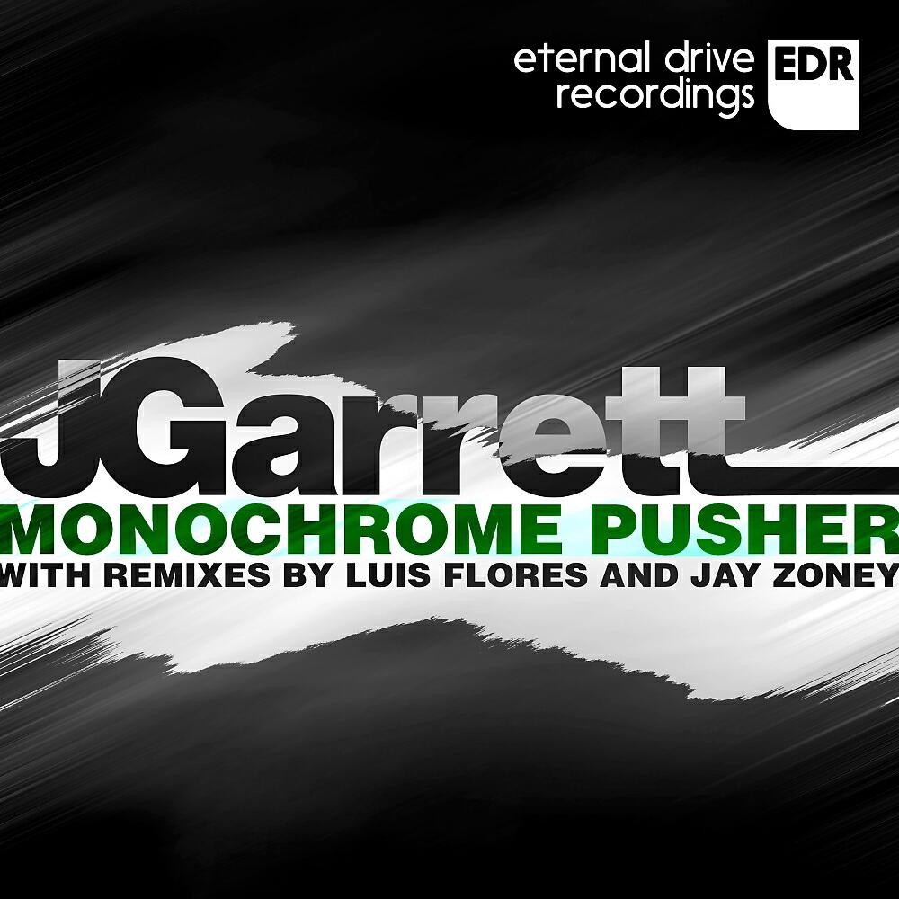 JGarrett - Monochrome Pusher (Luis Flores Remix)