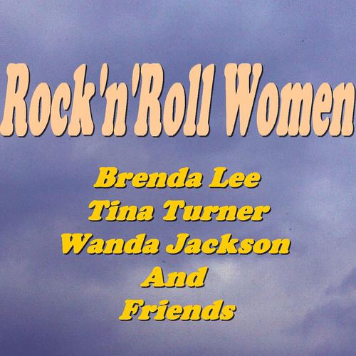 Постер альбома Rock'n'Roll Women