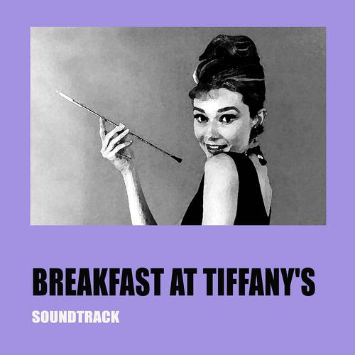 Постер альбома Breakfast at Tiffany's (Original Soundtrack From "Breakfast at Tiffany's")