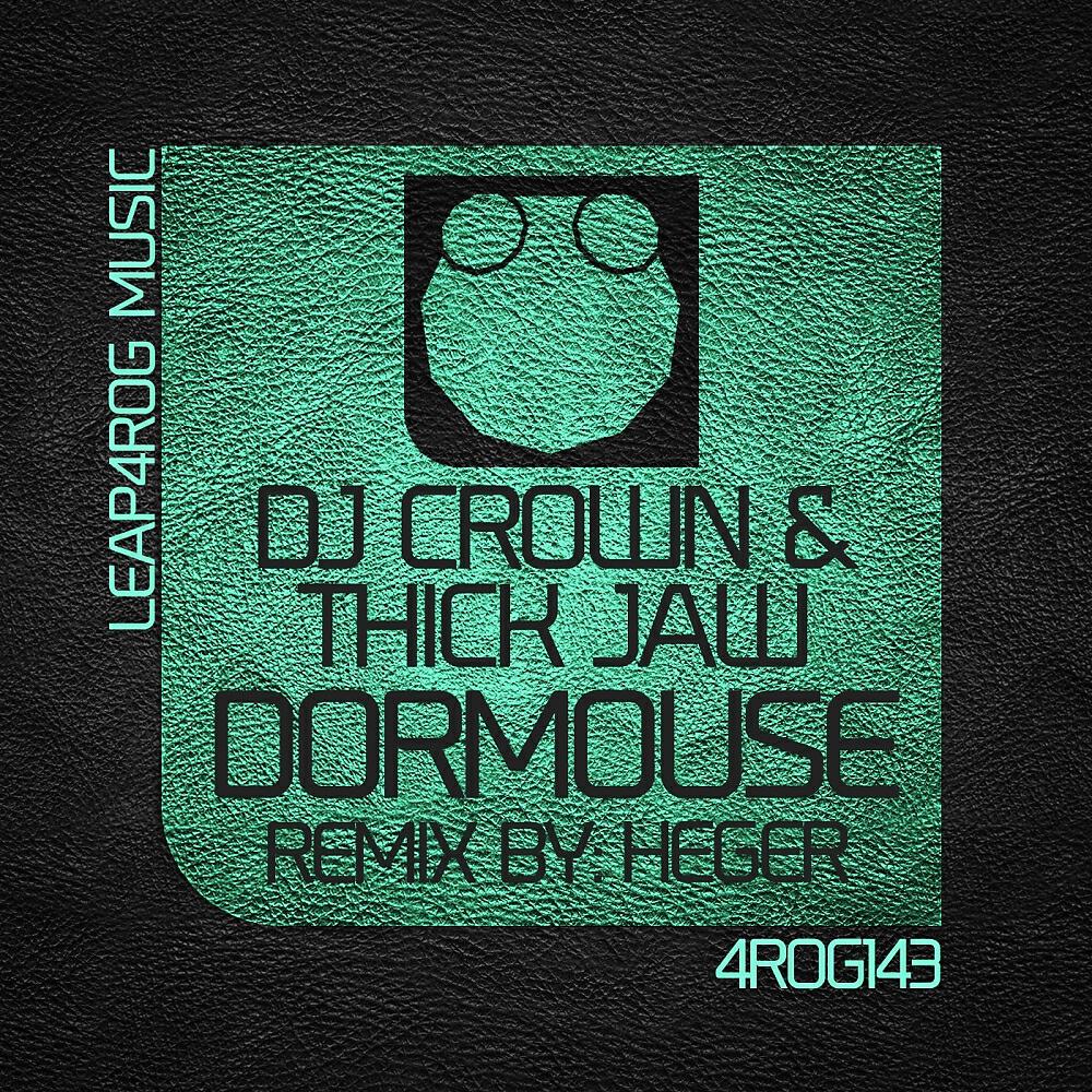 DJ Crown - Dormouse