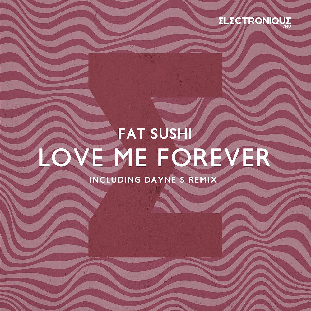 Постер альбома Love Me Forever