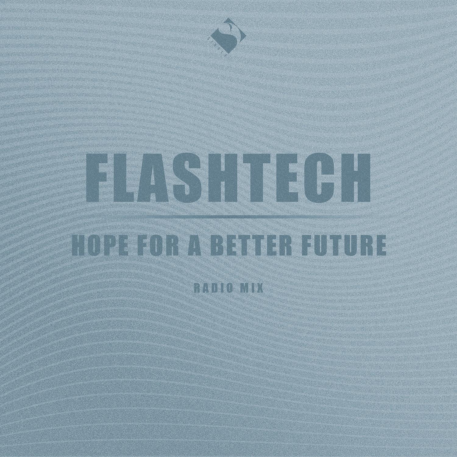 Постер альбома Hope for a Better Future (Radio Mix)