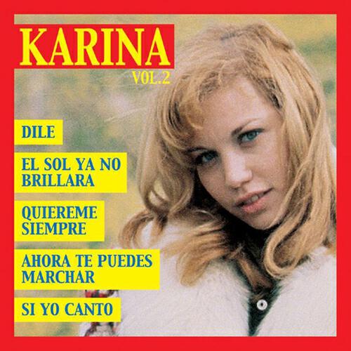 KARINA - Ahora Te Puedes Marchar