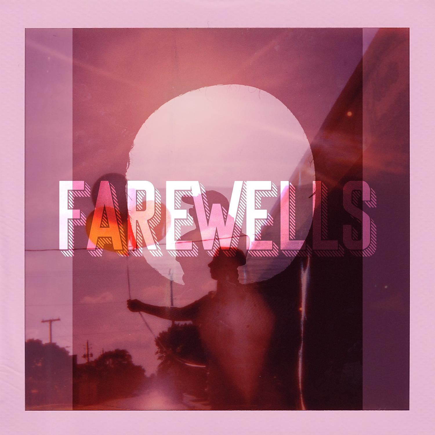 Постер альбома Farewells