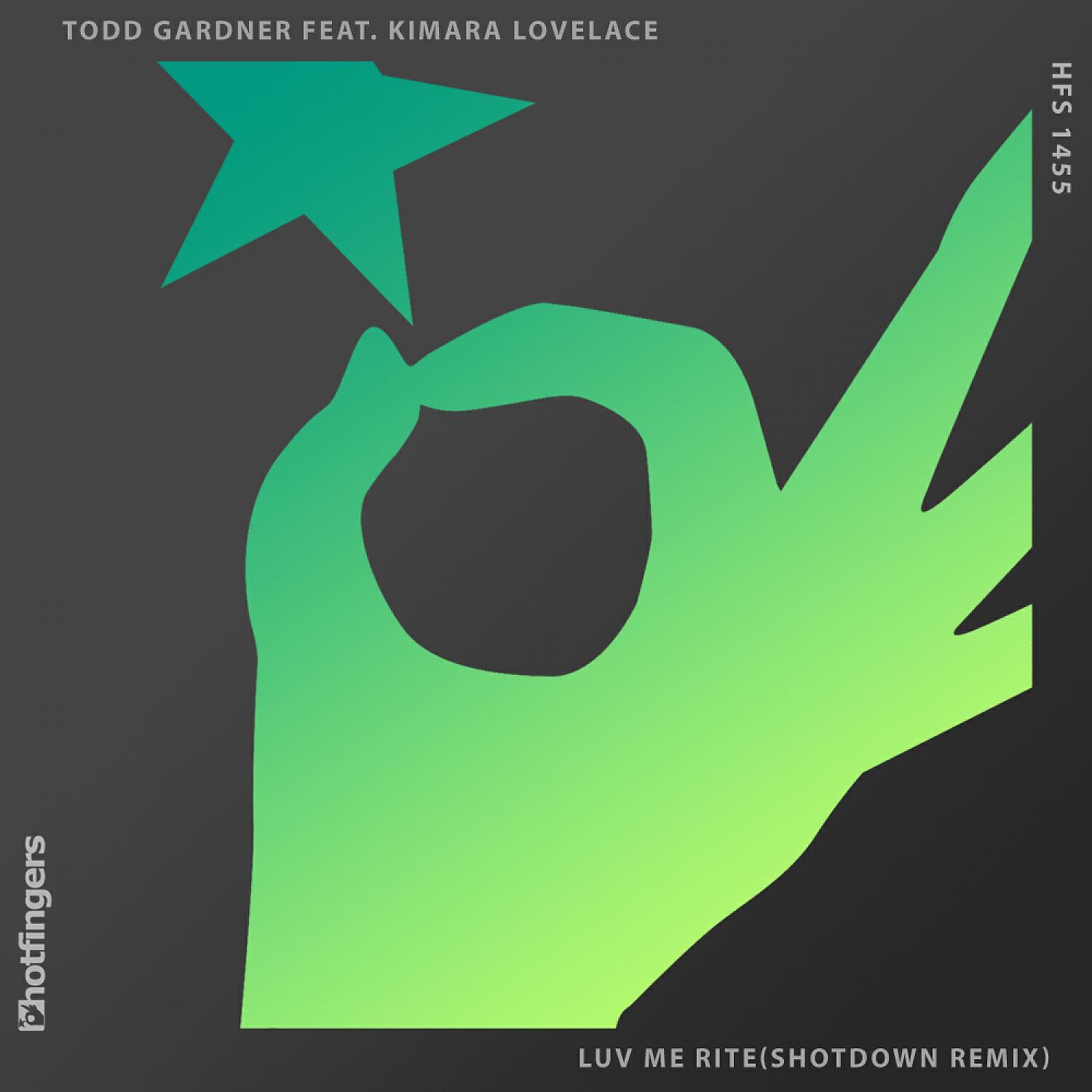 Todd Gardner - Luv Me Rite (Shotdown Remix)