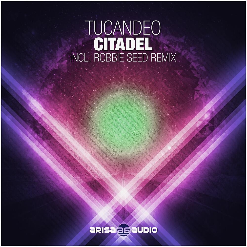 Tucandeo - Citadel (Robbie Seed Remix)