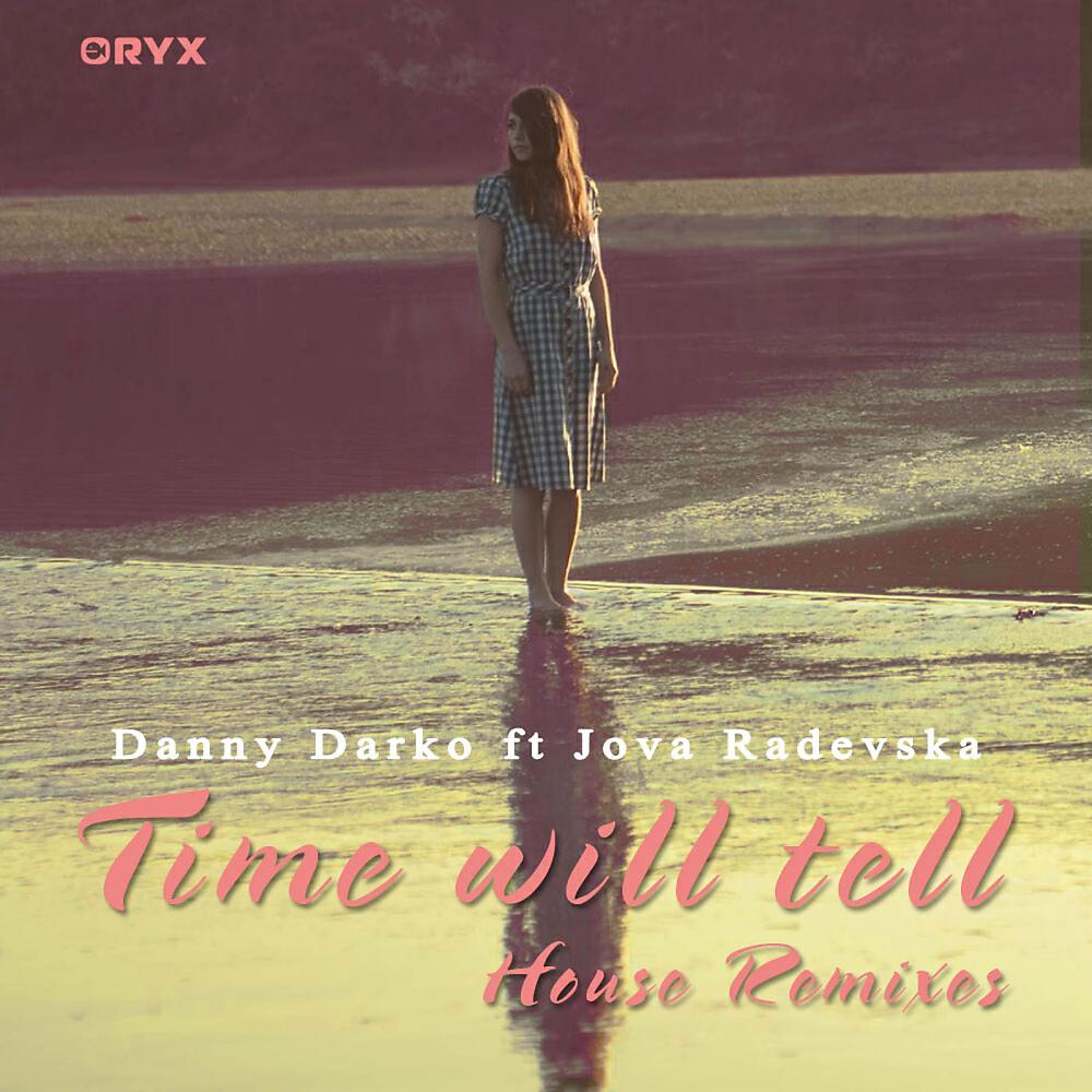 Danny Darko - Time Will Tell (Rob Hayes Soulful Mix)