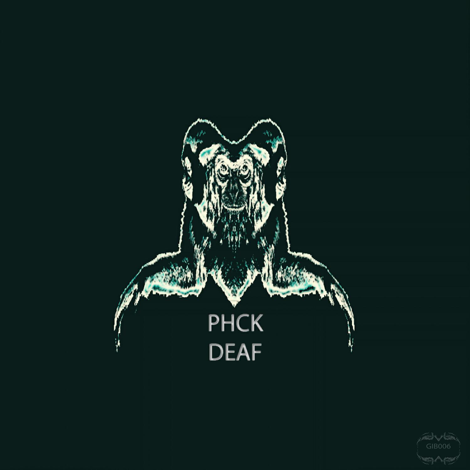 PHCK - Deaf (Benwaa Remix)