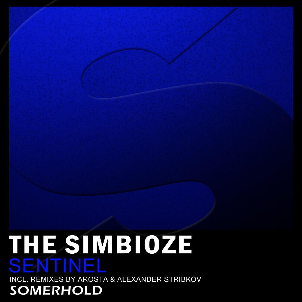 The Simbioze - Sentinel (Alexander Stribkov Remix)