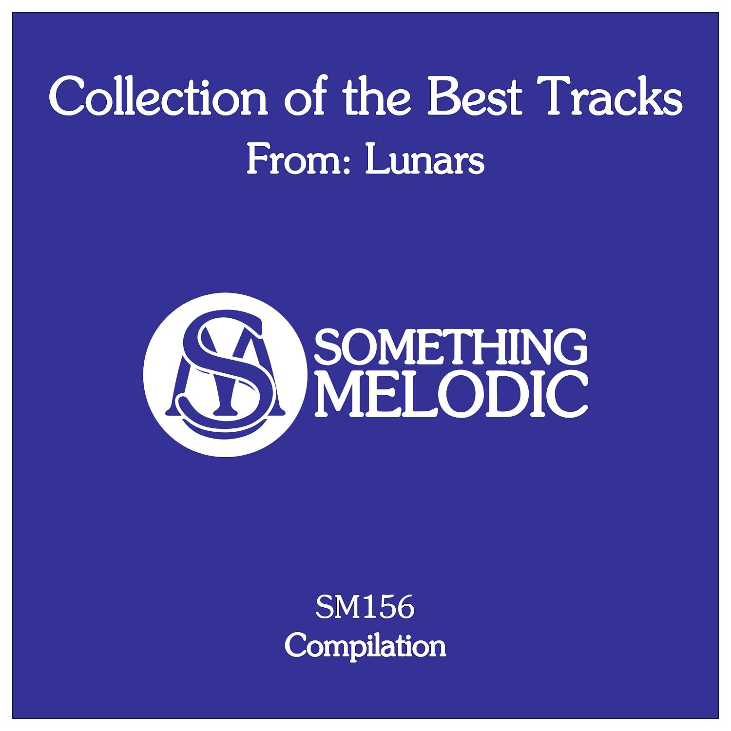 Постер альбома Collection of the Best Tracks From: Lunars