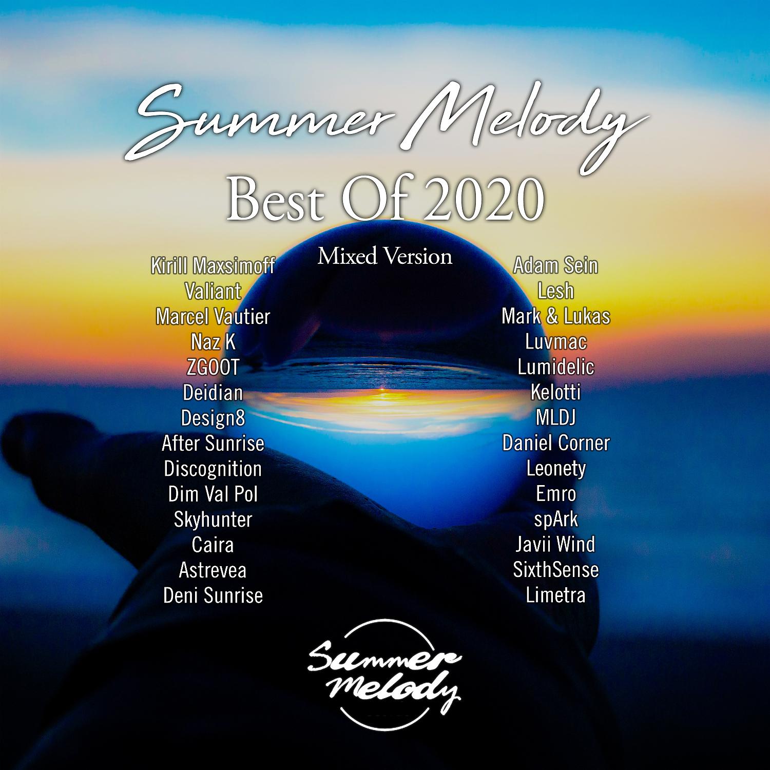 Постер альбома Summer Melody - Best of 2020 (Mixed Version) (Mixed Version with Full Compilation DJ Mix)