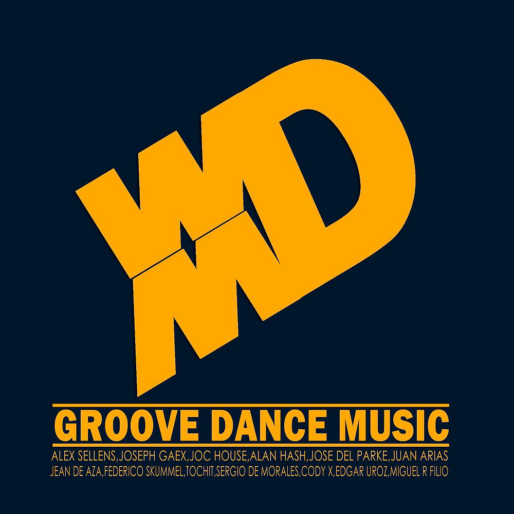 Постер альбома Groove Dance Music
