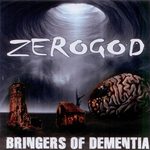 Постер альбома Bringers Of Dementia