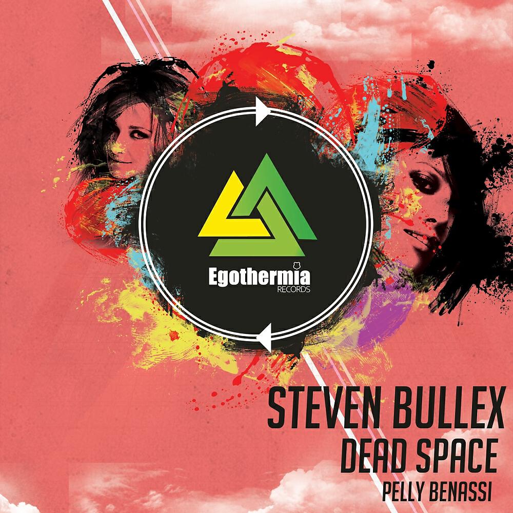 Steven Bullex - Dead Space (Pelly Benassi Remix)