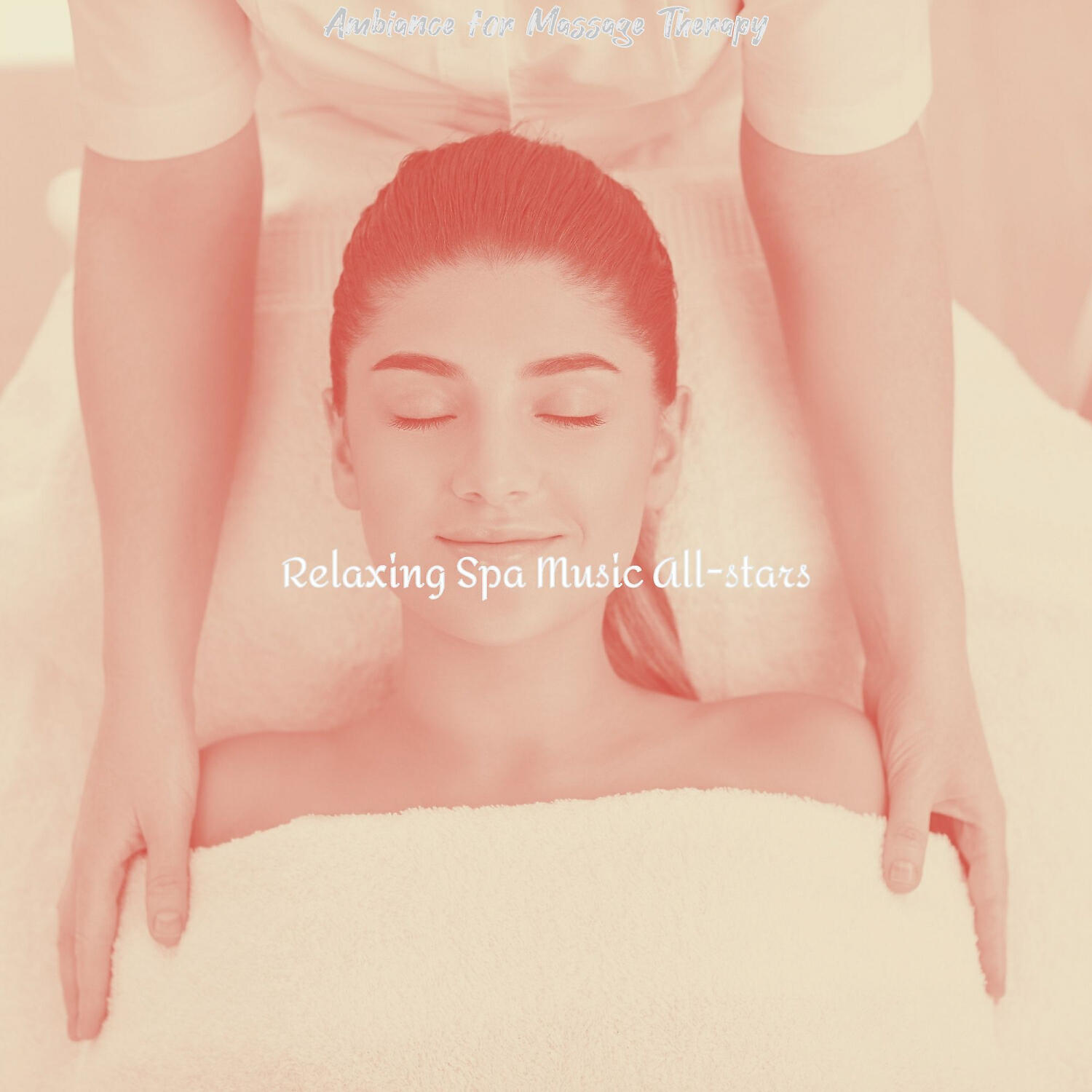 Relaxing Spa Music All-stars - Deluxe Music for Herbal Massage