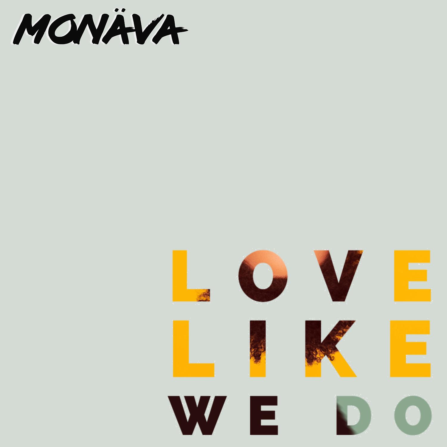 Постер альбома Love Like We Do