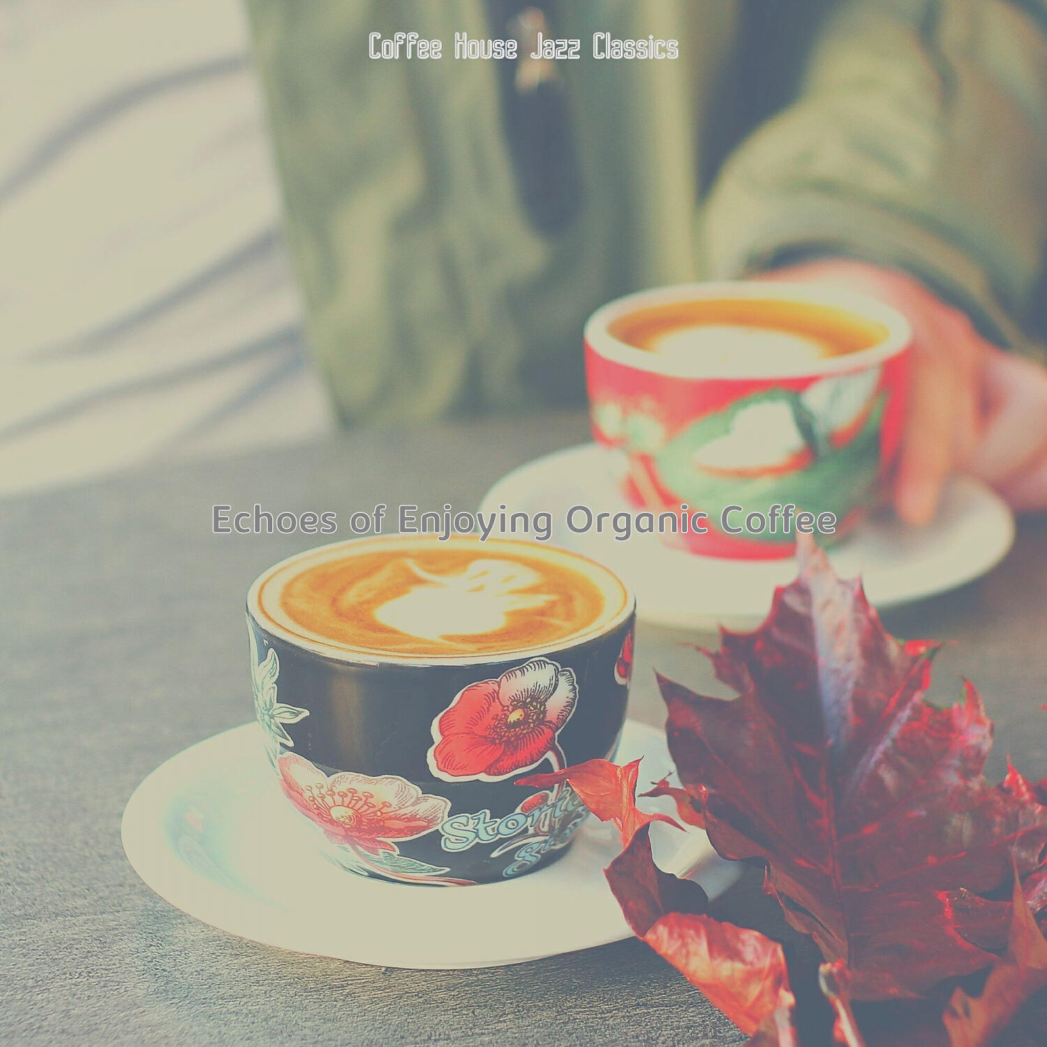 Coffee House Jazz Classics - Background for Coffeehouses