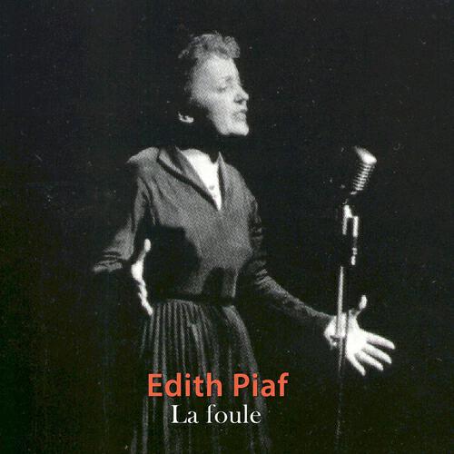 EDITH PIAF - Non je ne regrette rien