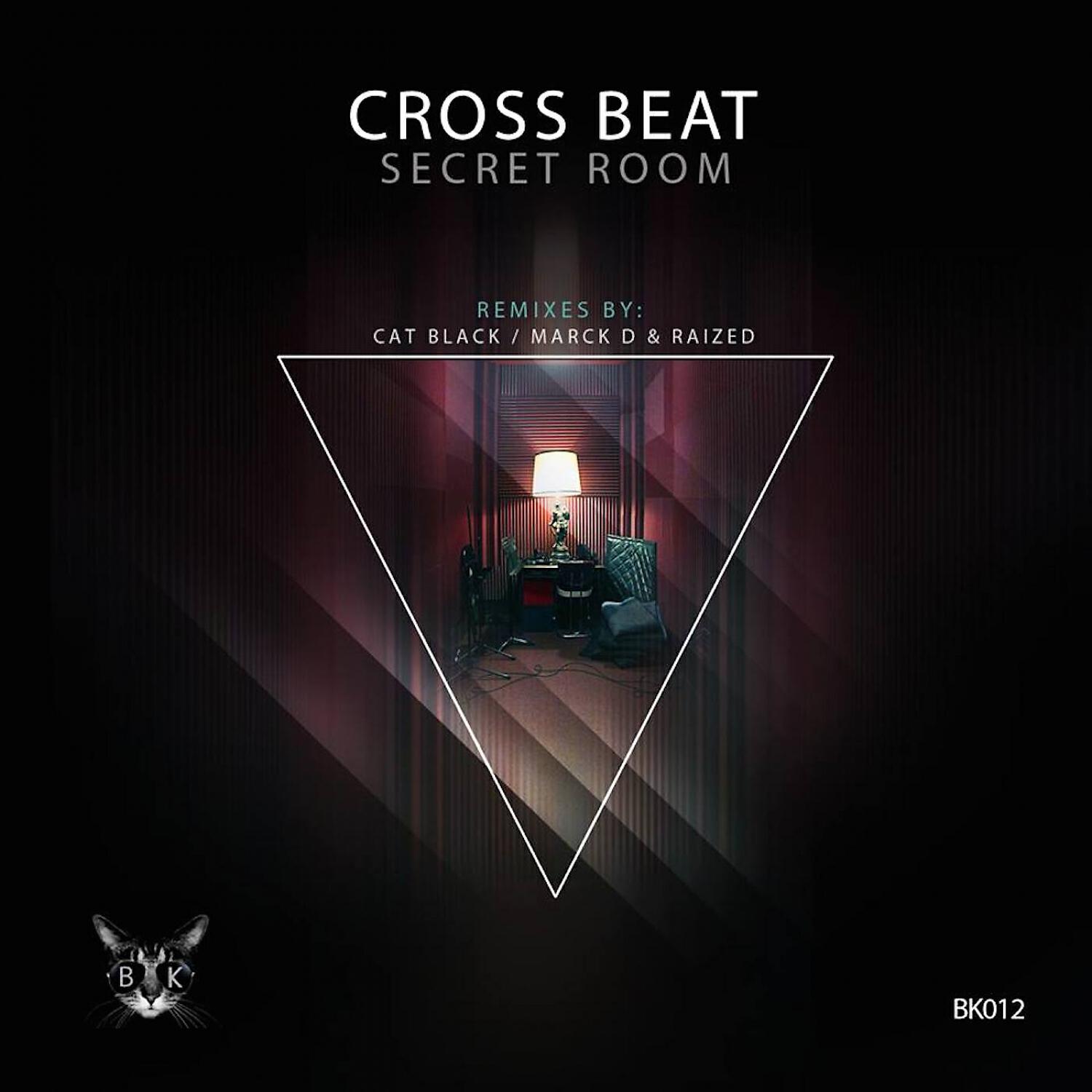 Cross Beat - Secret Room (Marck D, Raized Remix)