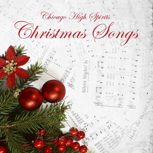 Chicago High Spirits - The First Nöel (Vocal Charlie Cannon)