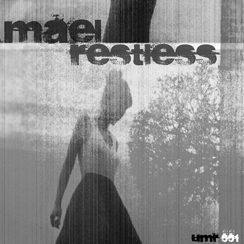 Mael - Restless (Chris Page Remix)