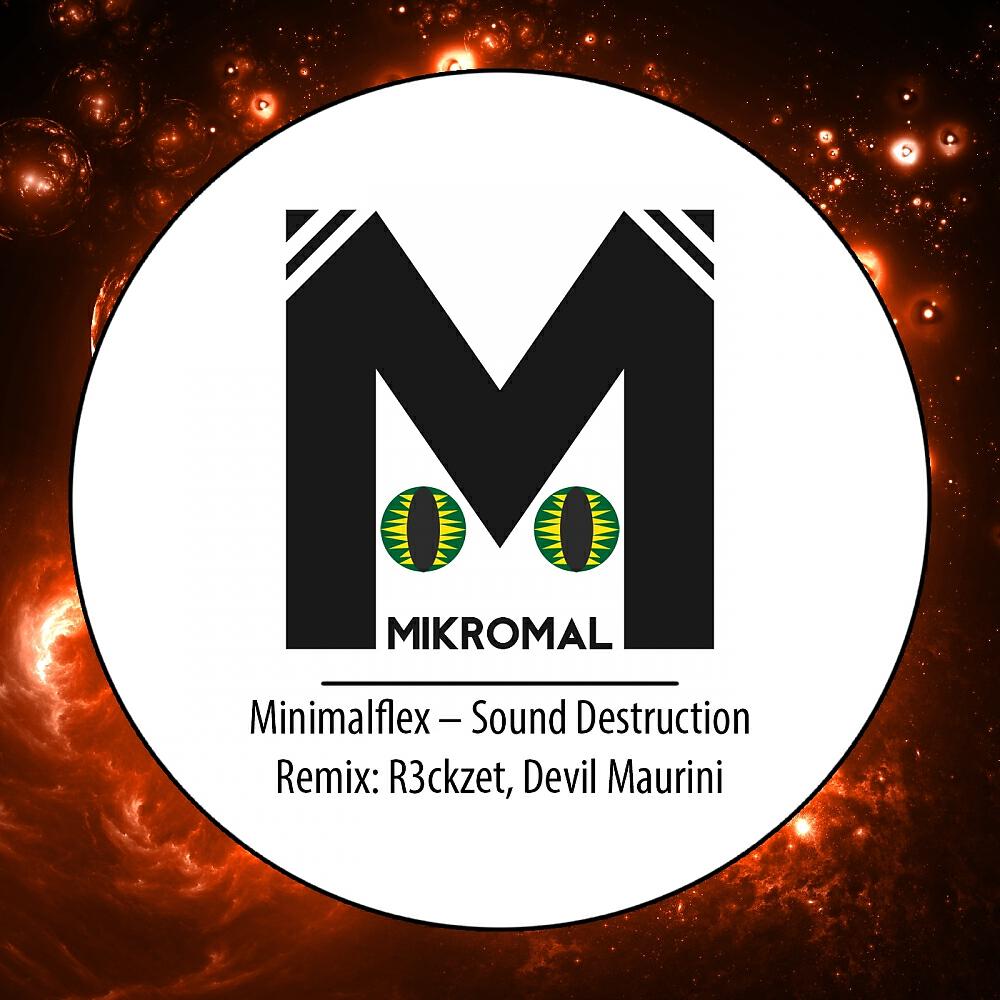 Minimalflex - Sound Destruction (Devil Maurini Remix)