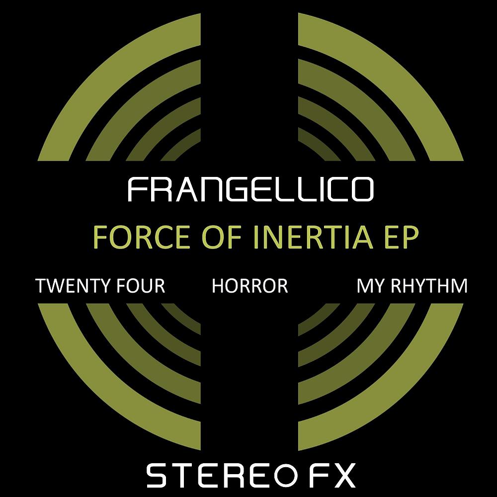 Постер альбома Force of Inertia EP