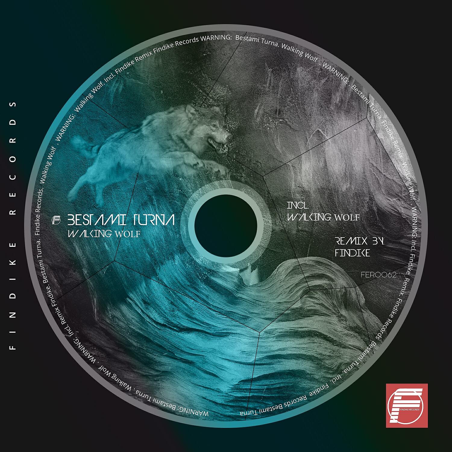 Bestami Turna - Walking Wolf (Findike Remix)