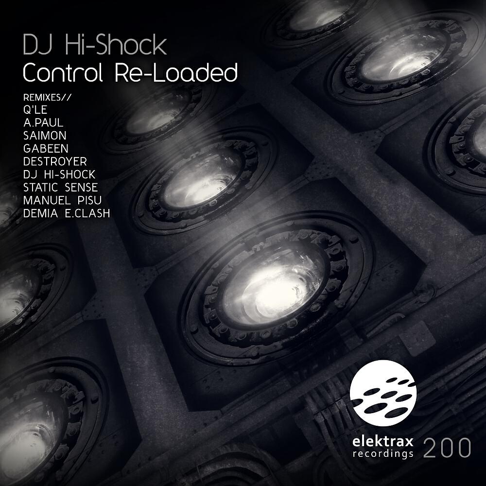 DJ Hi-Shock - Control (Demia E.Clash Remix)